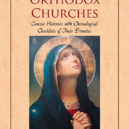 The Eastern Orthodox Churches Concise Histories