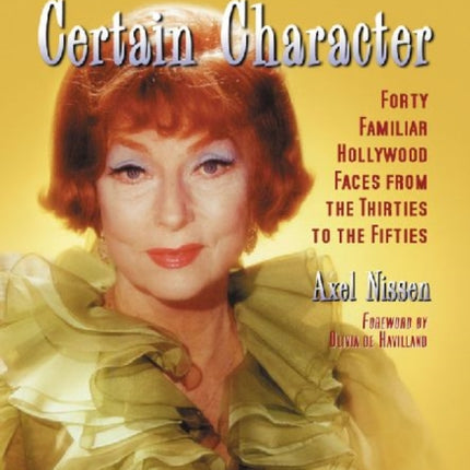 Actresses of a Certain Character Forty Familiar