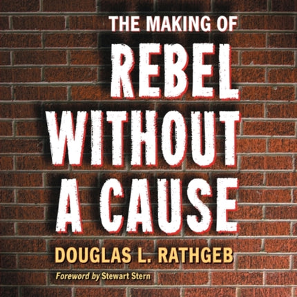 The Making of Rebel Without a Cause