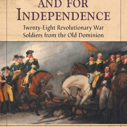 For Virginia and for Independence