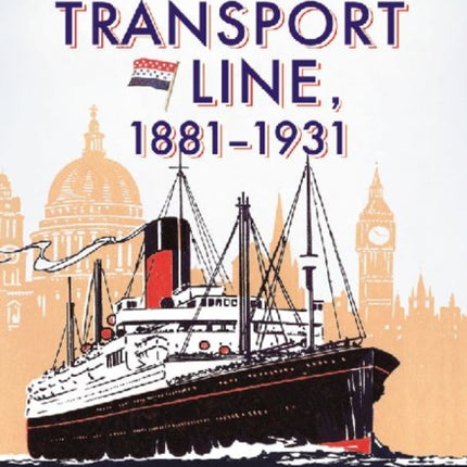 The Atlantic Transport Line 18811931 A History with Details on All Ships