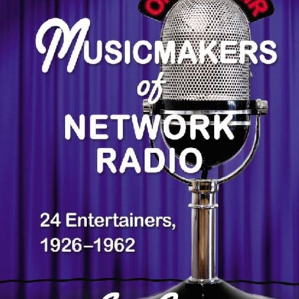 Musicmakers of Network Radio 24 Entertainers