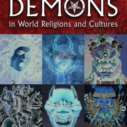 Encyclopedia of Demons in World Religions and