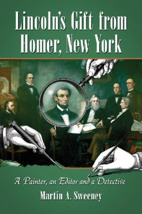 Lincolns Gift from Homer New York