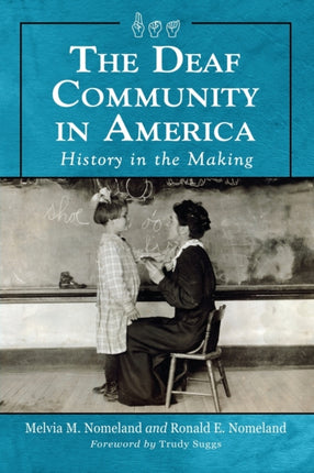 The  Deaf Community in America