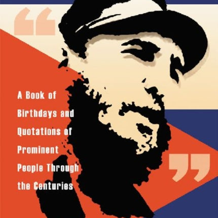 Born This Day A Book of Birthdays and Quotations