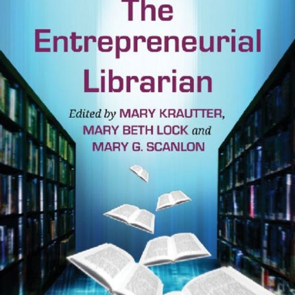 The Entrepreneurial Librarian