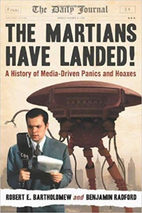 The Martians Have Landed A History of MediaDriven