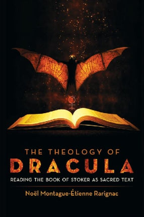 The Theology of Dracula Reading the Book of