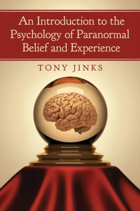 An Introduction to the Psychology of Paranormal