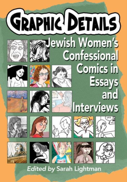 Graphic Details: Jewish Women’s Confessional Comics in Essays and Interviews