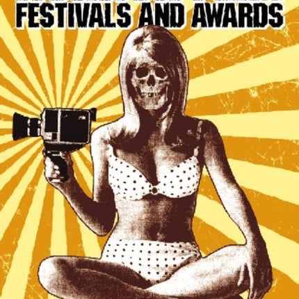 Horror Film Festivals and Awards