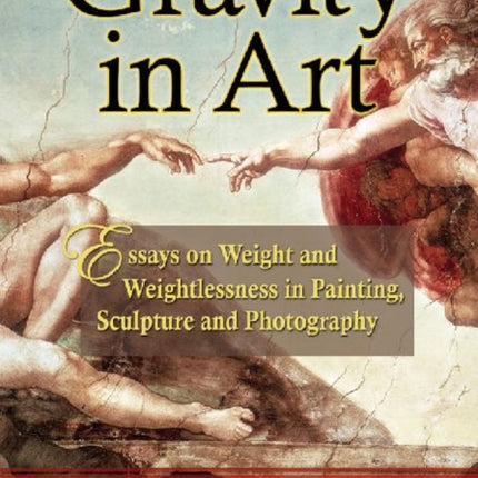 Gravity in Art Essays on Weight and