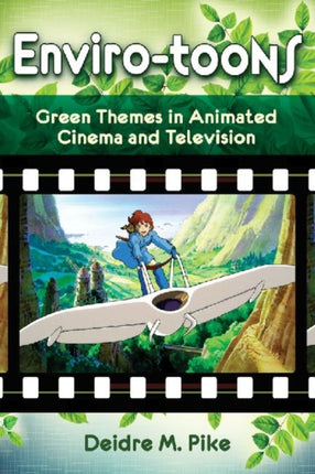 EnviroToons Green Themes in Animated Cinema and