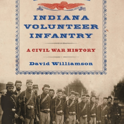 The 47th Indiana Volunteer Infantry