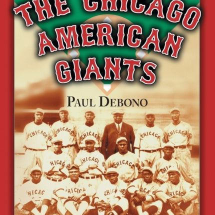 The Chicago American Giants
