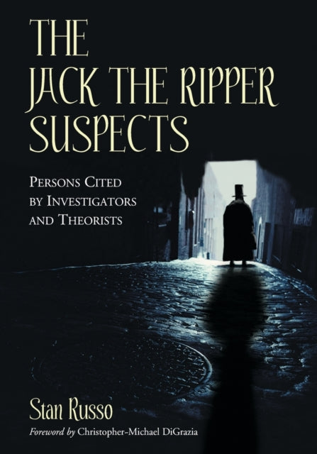 The Jack the Ripper Suspects