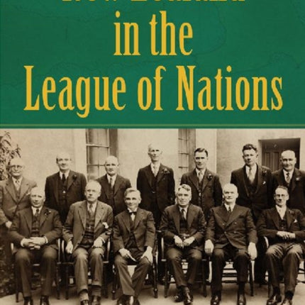 New Zealand in the League of Nations The