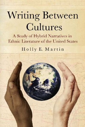 Writing Between Cultures A Study of Hybrid