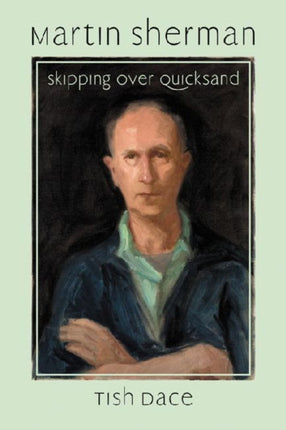 Martin Sherman Skipping Over Quicksand