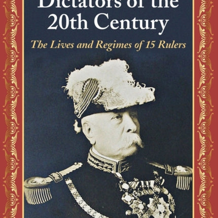 Latin American Dictators of the 20th Century The