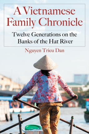 A Vietnamese Family Chronicle Twelve Generations