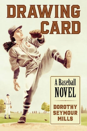 Drawing Card A Baseball Novel