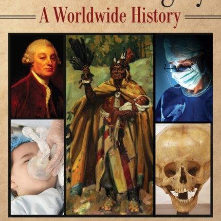 Childrens Surgery A Worldwide History