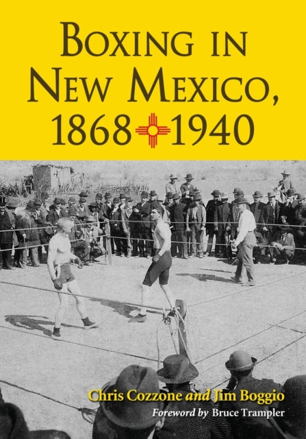 Boxing in New Mexico 18681940