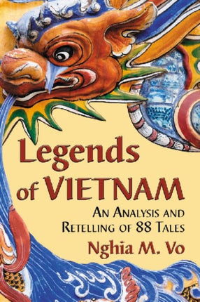 Legends of Vietnam An Analysis and Retelling of