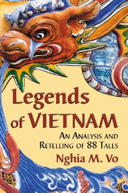 Legends of Vietnam An Analysis and Retelling of