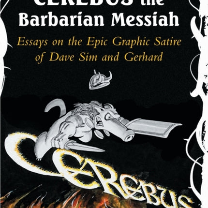 Cerebus the Barbarian Messiah Essays on the Epic