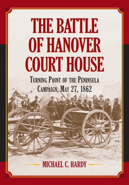 The Battle of Hanover Court House Turning Point