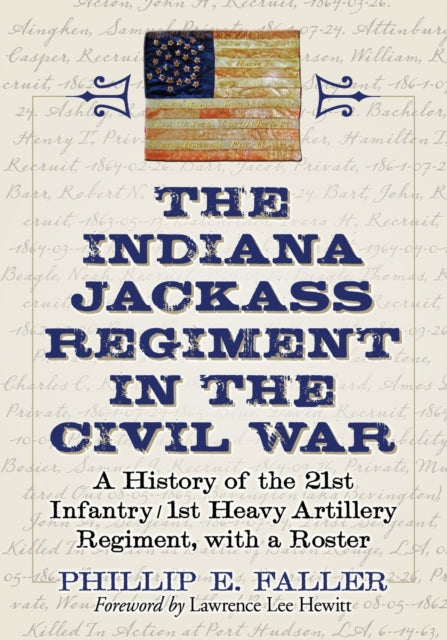 The Indiana Jackass Regiment in the Civil War A