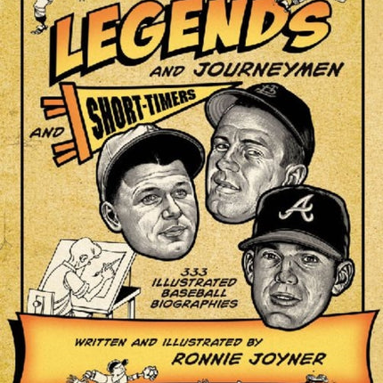 Hardball Legends and Journeymen and ShortTimers