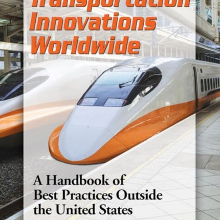 Urban Transportation Innovations Worldwide A