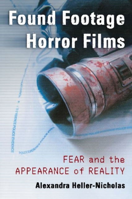 Found Footage Horror Films Fear and the
