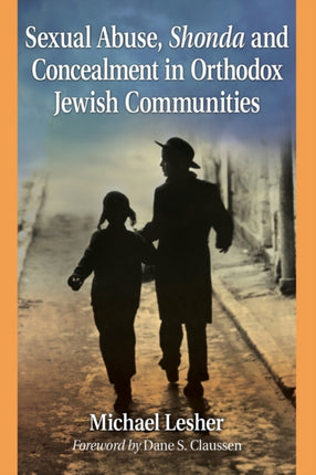 Sexual Abuse Shonda and Concealment in Orthodox
