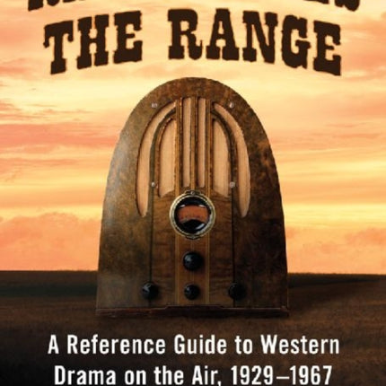 Radio Rides the Range