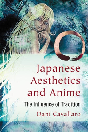 Japanese Aesthetics and Anime The Influence of