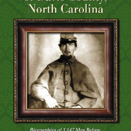 The Civil War Roster of Davie County North