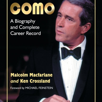 Perry Como A Biography and Complete Career Record