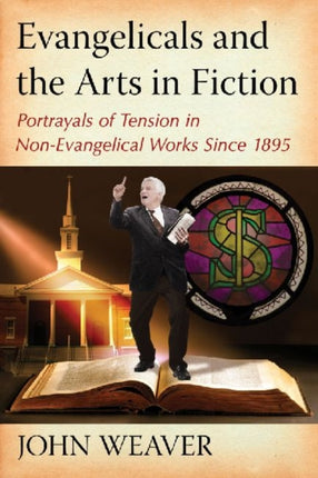 Evangelicals and the Arts in Fiction Portrayals