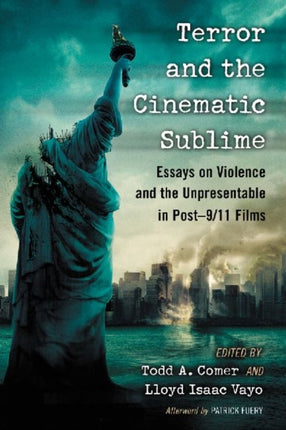 Terror and the Cinematic Sublime Essays on
