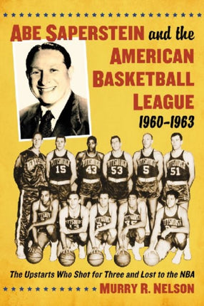 Abe Saperstein and the American Basketball League