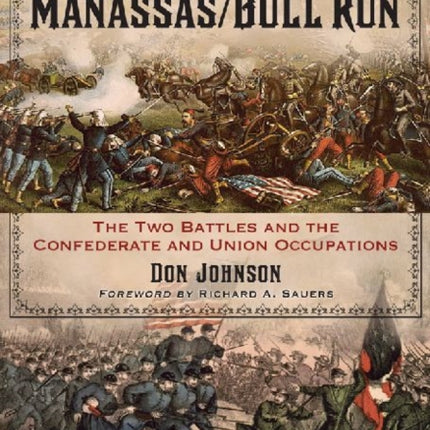 Thirteen Months at ManassasBull Run The Two