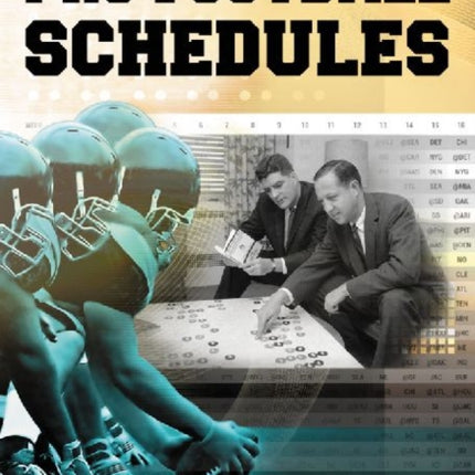 Pro Football Schedules A Complete Historical