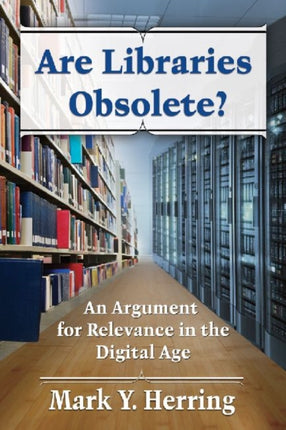 Are Libraries Obsolete