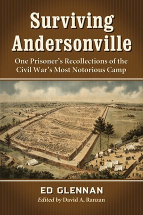 Surviving Andersonville One Prisoners