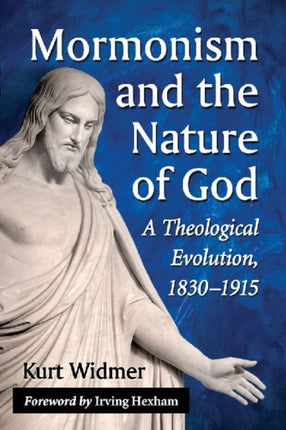Mormonism and the Nature of God A Theological